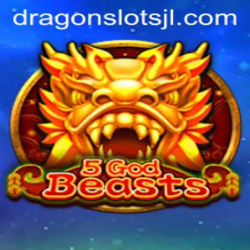 Exploring the Thrills of 5GodBeasts: Dragon Slots