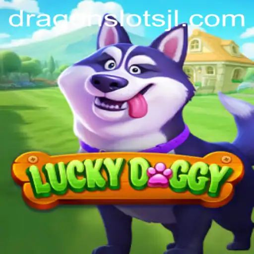 Discover the Exciting World of LuckyDoggy and Dragon Slots