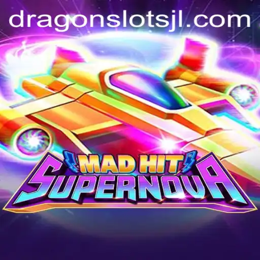 MadHitSupernova: An Immersive Dragon Slots Experience