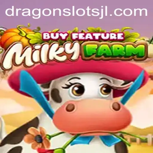 Discover the Exciting World of MilkyFarmBuyFeature: A Dragon Slots Adventure