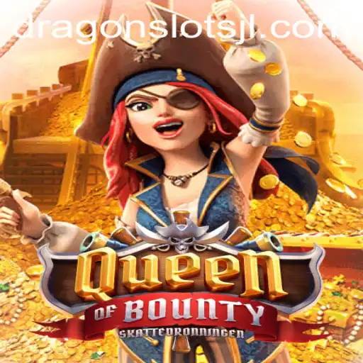 Exploring the Enchanting World of QueenofBounty and Dragon Slots
