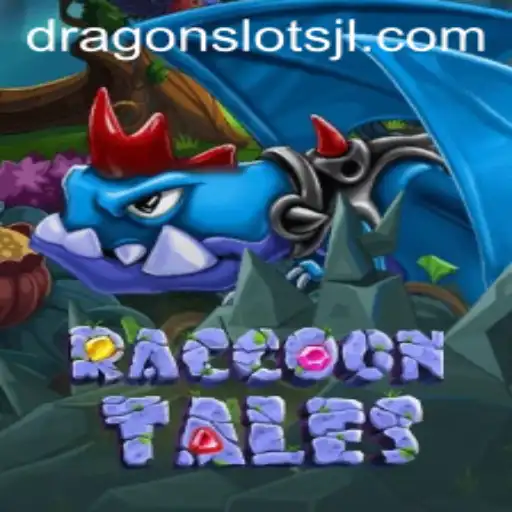 RaccoonTales and Dragon Slots: A Journey into a Fantasy Gaming Universe