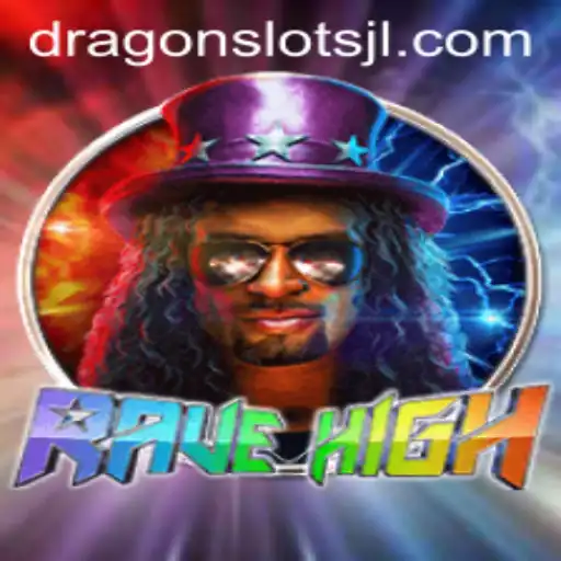 Explore RaveHigh: Dive into the Mesmerizing World of Dragon Slots